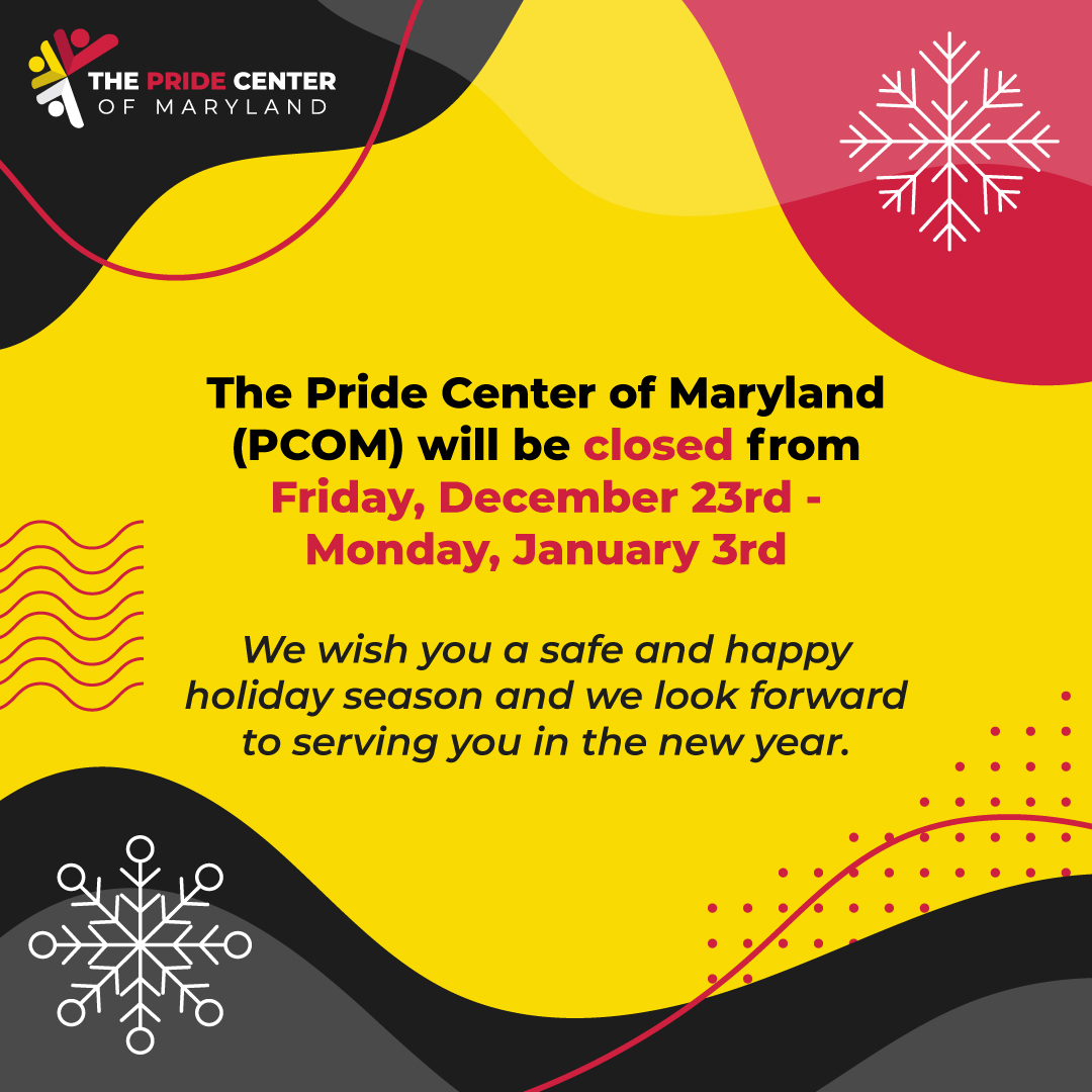 The Pride Center of Maryland (PCOM) will be closed beginning tomorrow, December 23rd, and will reopen on Monday January 3rd. We hope that you have a safe and happy holiday season and we look forward to serving you in the new year. . . . . . . #LGBT #SGL #SGM #Baltimore #holiday