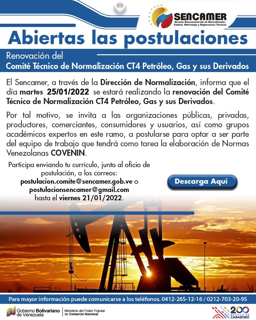 🔝Te invitamos a participar en la renovación del Comité Técnico de #Normalización CT4 Petróleo, Gas y sus derivados, enviando su currículum junto al oficio de postulación ow.ly/dYTq30rKVeO a los correos:
💻
postulacion.comite@sencamer.gob.ve y postulacionsencamer@gmail.com