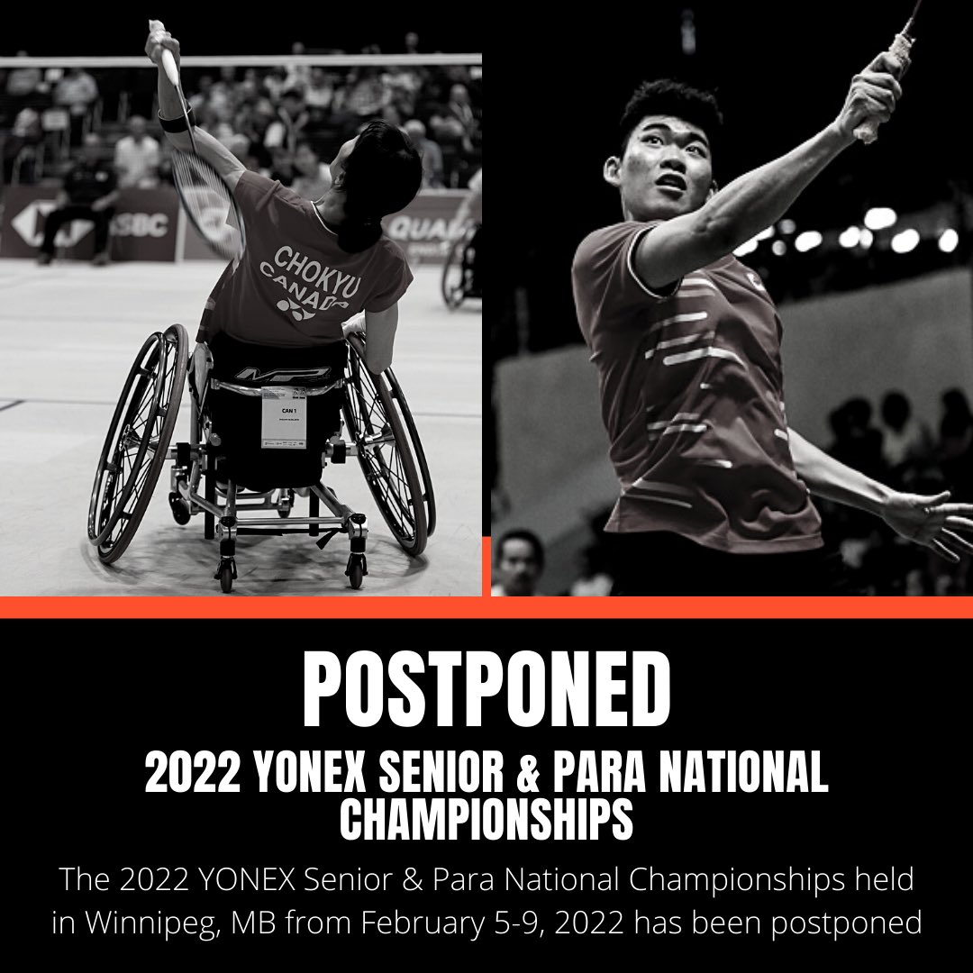 The 2022 YONEX Senior & Para National Championships held in Winnipeg, Manitoba from February 2-5 2022 is officially postponed. This is done is accordance with public health guidelines for the safety of our communities as Canada continues to battle the COVID-19 Omnicron variant