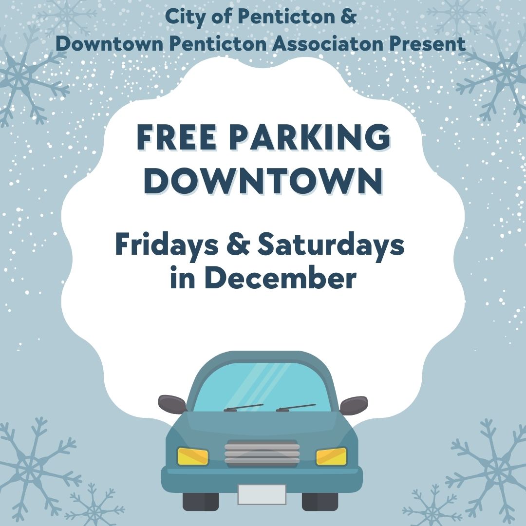 Enjoy FREE on-street parking on Fridays and Saturdays during the month of December in #downtownpenticton.

#downtownpenticton #lovelocalpenticton #shopdowntown #freeparking #cityofpenticton