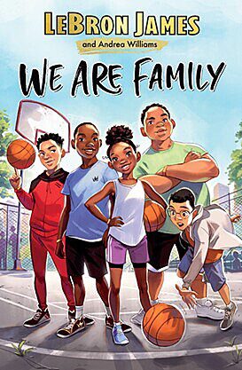 WE ARE FAMILY by <a href="/KingJames/">LeBron James</a> "For each kid Hoop Group was more than just a chance to ball; it was an escape a dream a family. Now their prospects seem all but impossible—but then the world hasn’t met Jayden Tamika Chris Anthony &amp; Dex before" #BindingBooks shop.scholastic.com/parent-ecommer…