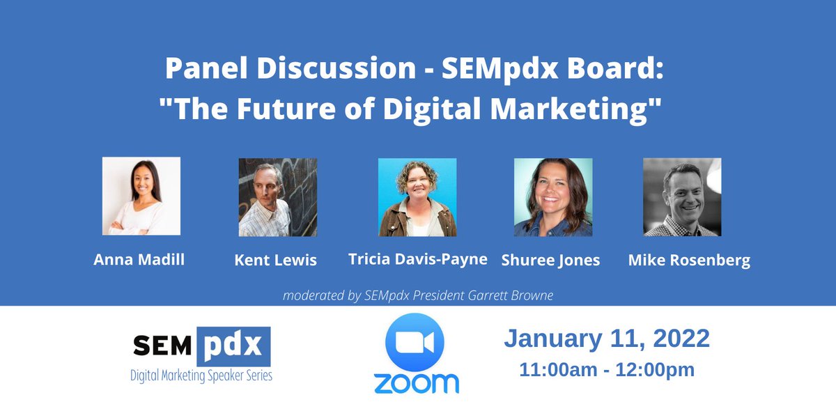 SEMpdx's tweet photo. As this year comes to a close, we're looking ahead to 2022! Join us 1/11 for a panel discussion on the future of digital marketing. Bring questions or better yet, submit them early for a well-researched answer!  https://t.co/OhP72yUAny

#SEMpdx #digitalmarketing #2022marketing https://t.co/2ZxVXYqV5t