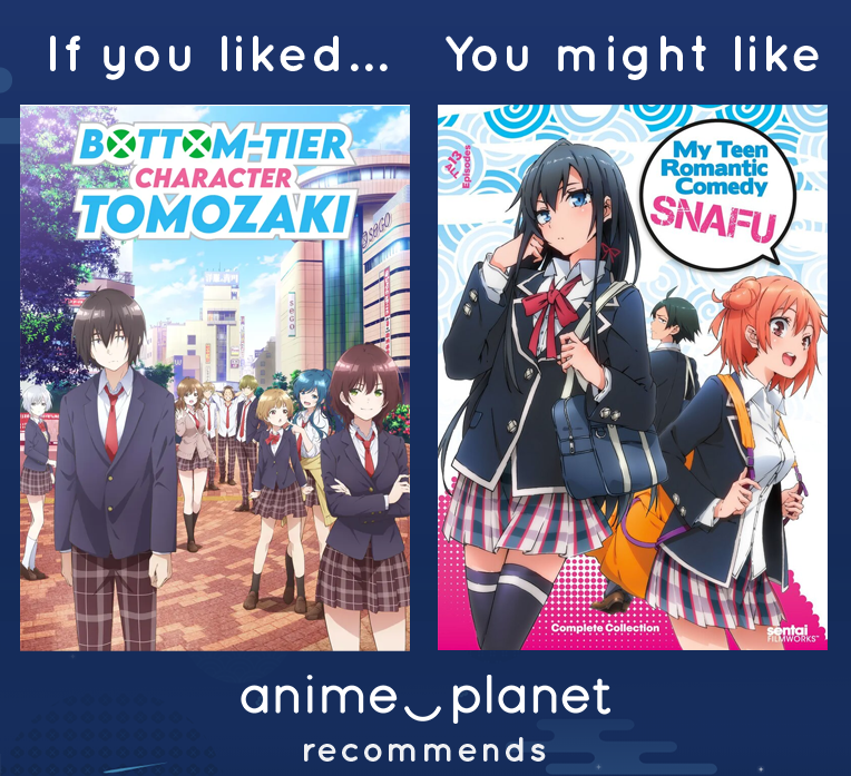 AnimePlanet's tweet photo. Do you have a better recommendation for Tomozaki or Oregairu fans? #APrecommends
➤ https://t.co/I5xB06ZTIL
➤ https://t.co/DxX3gwdEr2 https://t.co/oWi0SiEDJf