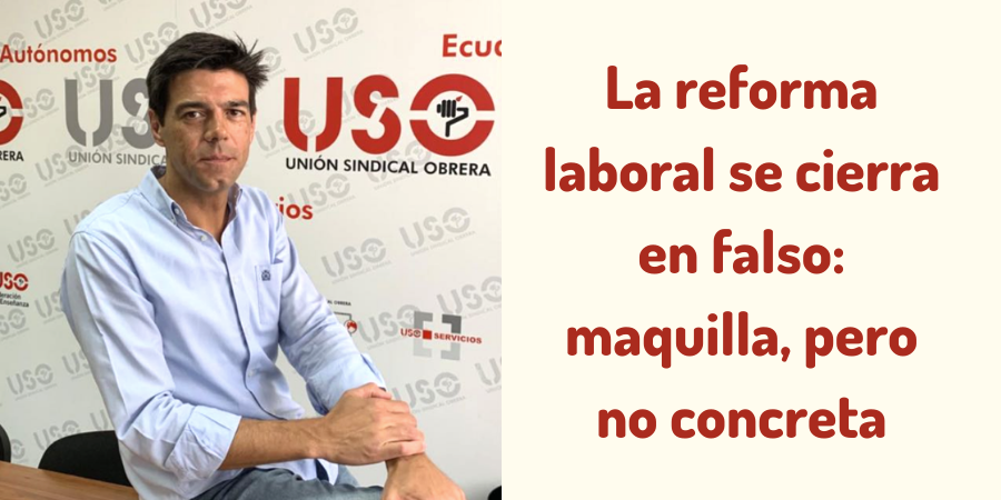 SindicatoUSO's tweet photo. La nueva reforma laboral maquilla pero no concreta, y anuncia que se recupera la ultraactividad que, de facto, se aplicaba gracias a sentencia ganada por #USO.
El SG de USO, #JoaquínPérez, analiza de forma crítica cada aspecto de la reforma. #USOTeInforma
https://t.co/GvhbhrhT0A https://t.co/NngIIzqqVv