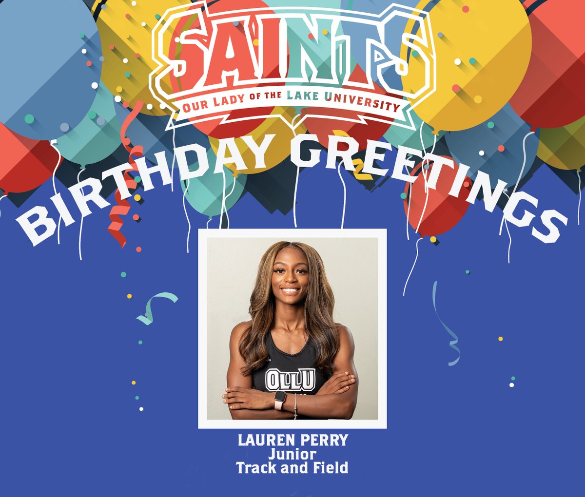 OLLUSaints's tweet photo. #SaintsBirthdayGreetings: We wish #OLLUTF's Lauren Perry a blessed birthday. https://t.co/bpjZLKzWge