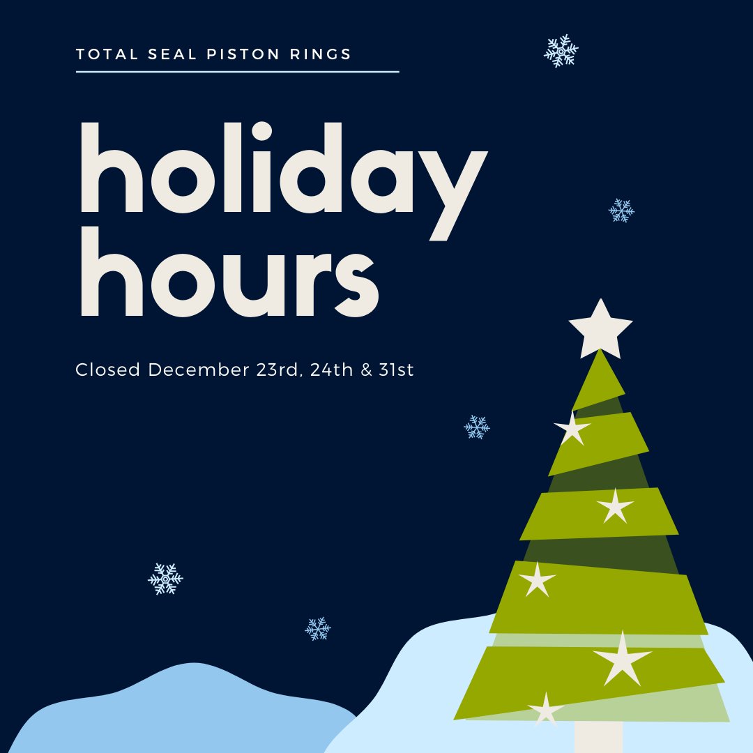SealTotal's tweet image. Happy Holidays from everyone at Total Seal Piston Rings! - Our offices are closed on December 23rd and 24th for the Christmas holiday. 

#HolidayHorsepower #GoGapless #GasPorted #PistonRings #TotalSeal