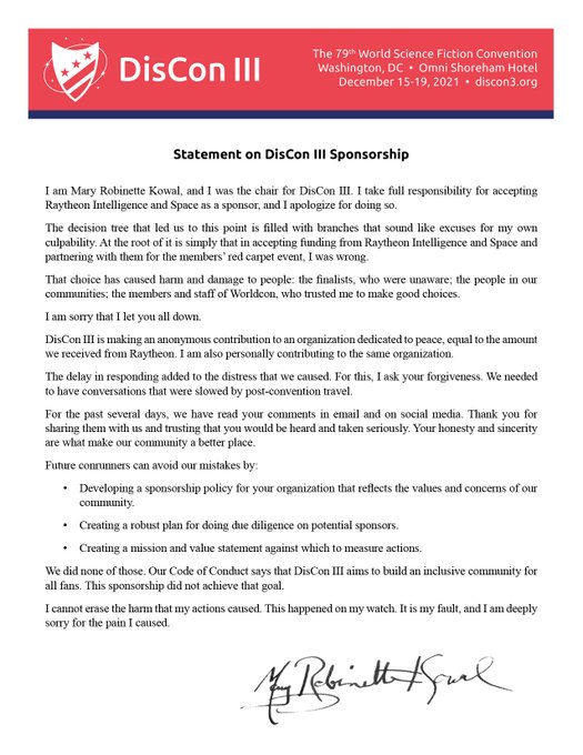 A picture of con chair Mary Robinette Kowal's statement and apology, along with her signature, regarding the sponsorship DisCon III received from Raytheon Intelligence and Space.