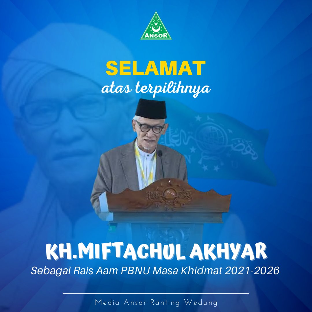 Selamat atas terpilihnya KH.Miftachul Akhyar sebagai Rais Aam PBNU masa khidmat 2021-2026

#MuktamarNU34