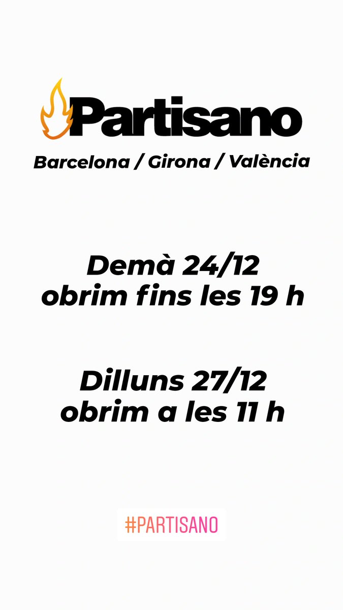 Partisano_cat's tweet photo. Partisano 🔥
Demà 24/12 obrim fins les 19 h
Dilluns 27/12 obrim a les 11 h
#Partisano #PartisanoCat #Barcelona #Girona #València https://t.co/CgAsS7WsHB