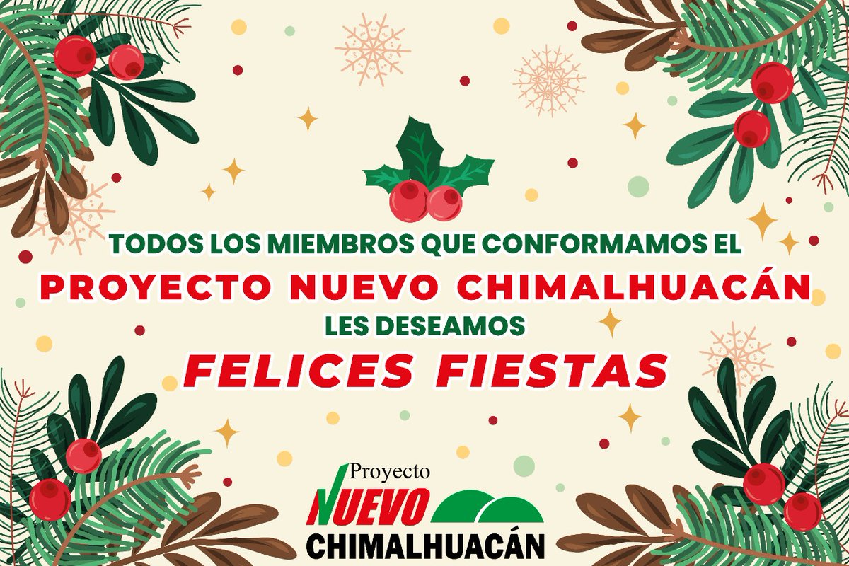 El Proyecto Nuevo Chimalhuacán les deseamos bonitas fiestas decembrina y una excelente noche buena.✨🎄🌟🧑🏻‍🎄