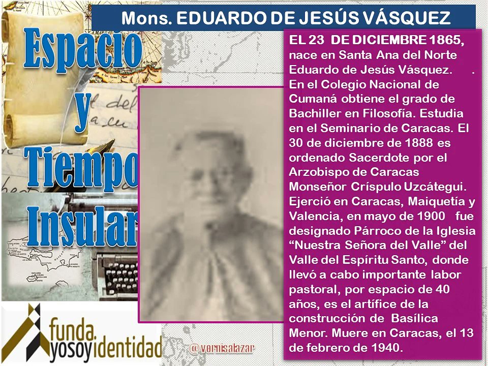 Espacio y Tiempo Insular...Mons. Eduardo de Jesús Vásquez.
#YoSoyIdentidad
