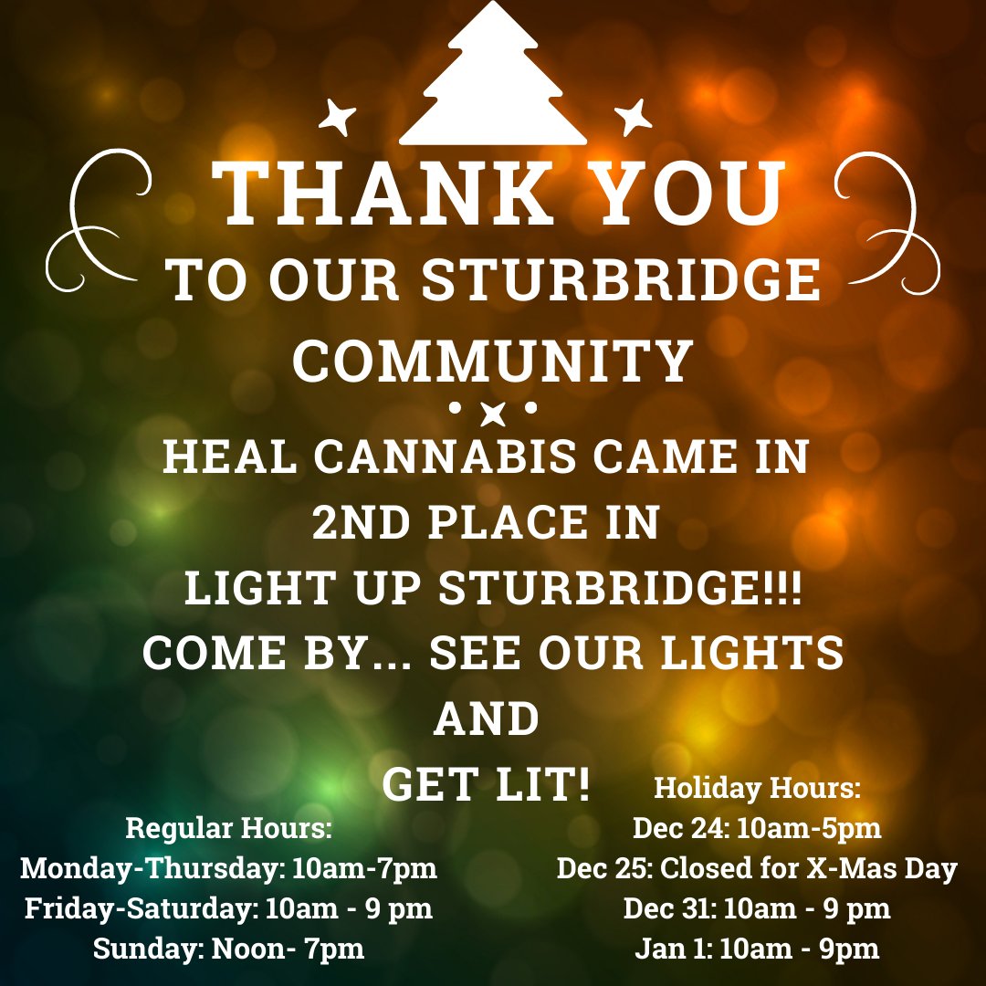 Thank you to our Sturbridge community - Heal Cannabis takes 2nd Place in Light up Sturbridge!  #sturbridge #sturbridgema #feeltheheal #cannabisheals #cannabiscommunity #grassachusetts #420forever #cannalove #getlit #highlife #giftcards #theperfectgift #highholidays