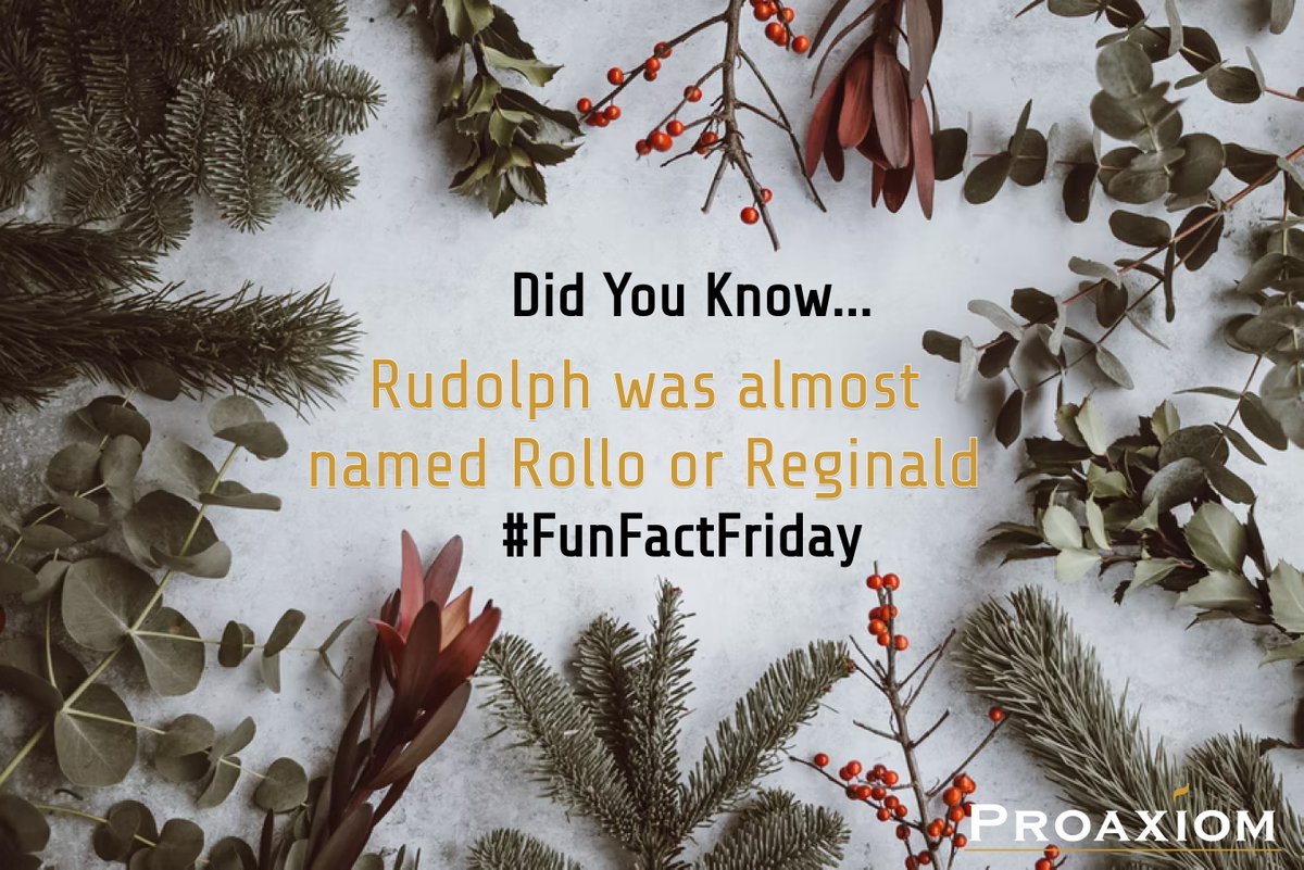 It’s Friday, so Fun Fact Time!

Did You Know…. Rudolph was almost named Rollo Or Reginald? The Eight Reindeer pulling Santas Sleigh have had a lot of different names throughout history including Flossie, Pacer, Feckless, Ready and Fireball!

#Proaxiom  #FunFactFriday