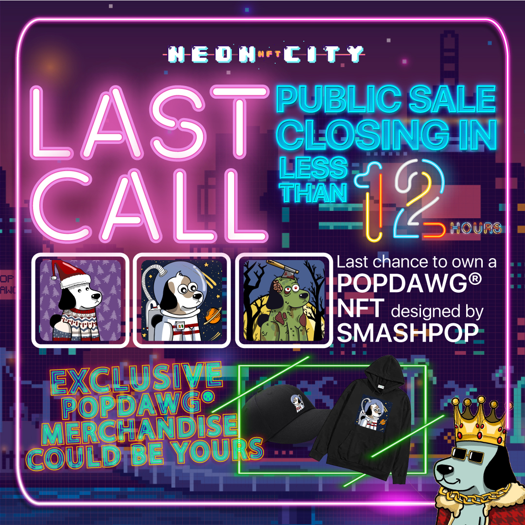 Tik Tok Tik Tok Last chance to get your hands on NEON CITY NFT designed by Smashpop

Get your POPDAWG NFT here - neoncitynft.com/mint.html

Stay up to date in real time by joining our discord - discord.gg/6XMaWD3tA9

Check us out on opensea - opensea.io/collection/pop…

#nft #nftart