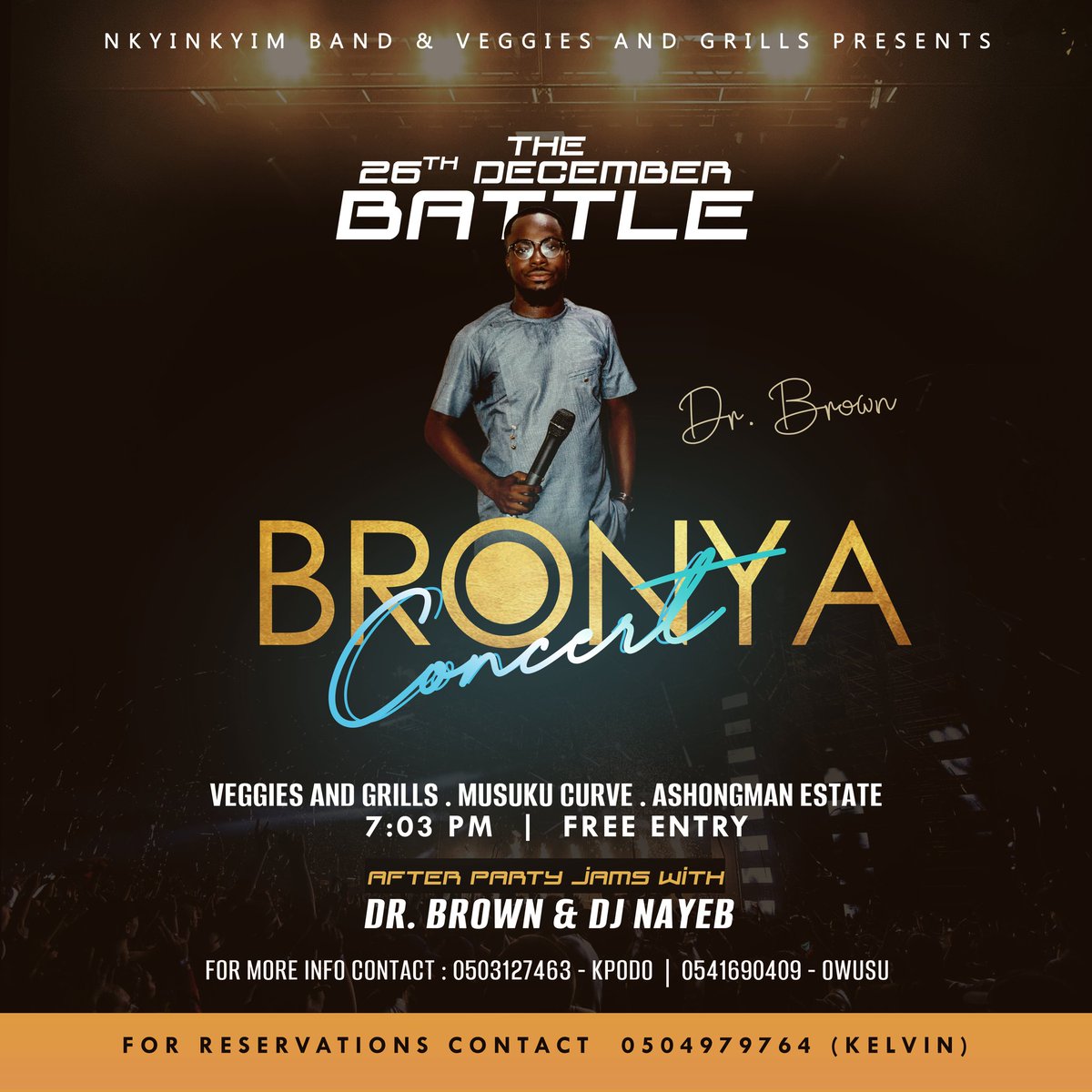 nkyinkyim_'s tweet image. BRONYA Concert !! 
26/12/21
@veggiesngrills 
Don't miss this