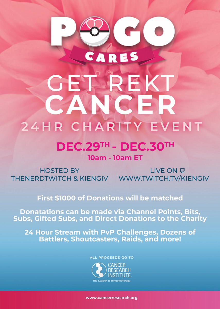 PoGo Cares is back for a 24 Hour Charity Event!

Join us on <a href="/PoGoKieng/">Kieng</a>’s channel from 10am EST on 12/29 until 10am on 12/30 to raise money for <a href="/CancerResearch/">Cancer Research Institute</a>

The line up of streamers will be announced on 12/26! I’m so excited for who we have, get hype!
#GetRektCancer