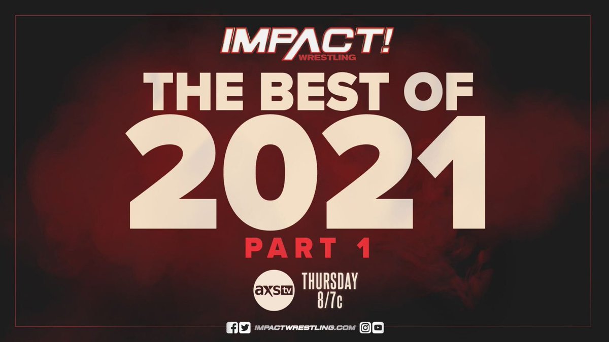 ItsWrestleWorld's tweet image. 💥💥TONIGHT💥💥

IMPACT! will present Part 1 of the Best Matches of 2021 - Male Tag Team, Knockouts Match and Knockout of the Year will also be revealed tonight.

Following tonight’s IMPACT will be a special Raven’s Clockwork Orange episode of #IMPACTin60. 

#IMPACTonAXSTV