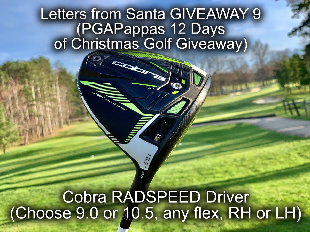 PGAPappas's tweet photo. Letters from Santa GIVEAWAY 9 (PGAPappas 12 Days of Christmas Golf Giveaway)

🎁 Brand New Cobra Golf RADSPEED Driver (choose 9.0 or 10.5, any flex, RH or LH) #JingleBAM!

To enter:
🎄 Retweet
🎄 Follow @PGAPappas and @cobragolf 

#ReleaseTheKringle!
https://t.co/XYjsYukkD5 https://t.co/l9rUHMCzT3