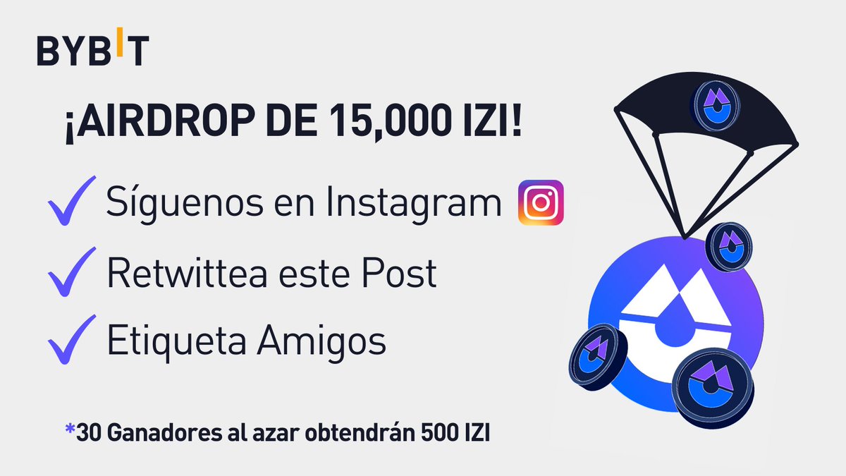 Bybit_Latam's tweet image. 🔥Nuevo #Airdrop de 15,000 IZI!🔥

✅ Síguenos en Instagram:
👉🏾 instagram.com/bybit_es/
✅ Retwittea este post
✅ Etiqueta a tus amigos

 📍30 Ganadores al azar obtendrán 500 IZI

💡¡También puedes participar en Instagram!