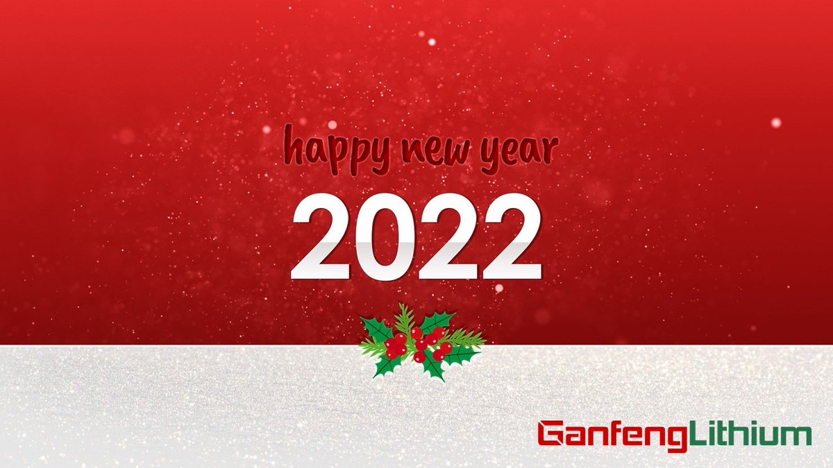 GanfengOfficial's tweet photo. Merry Christmas and Happy New Year to everyone, hope your 2021 were fine and wish everything will be better in 2022. Ganfeng will continually provide clear energy to our world, and do our best to make it a better place to live. https://t.co/jHI79s8Y2j