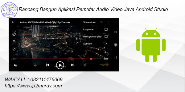 lp2m_aray's tweet photo. "RANCANG BANGUN APLIKASI PEMUTAR AUDIO VIDEO JAVA ANDROID STUDIO"
Haloo semuaaa..
Kami menerima jasa bimbingan skripsi/tesis/tugas/project, dengan harga mahasiswa loh...
yuk kepoin kita.. tanya-tanya dulu juga bolehhh ..

No.Telp 021-22712148
WA 082111476069 https://t.co/dUSW8qOUim