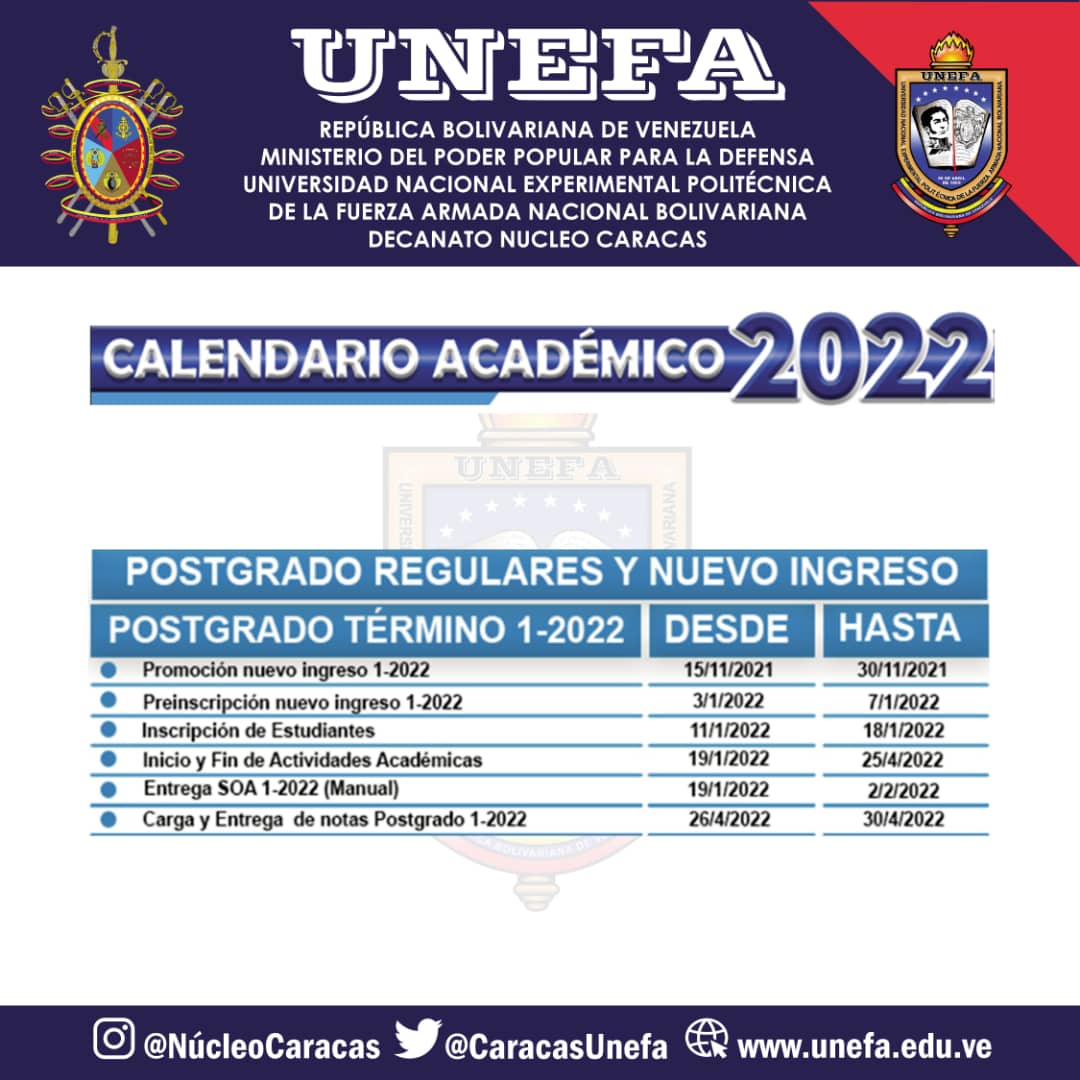 CaracasUnefa's tweet photo. El Decanato del Núcleo Caracas, informa el Calendario Académico  para el proceso de Inscripción de Estudiantes Nuevo Ingreso y Regulares de Postgrado para el Termino 1-2022
#UnefaExcelenciaEducativa 
#UnefanúcleoCaracas https://t.co/MtJTh5zCsM