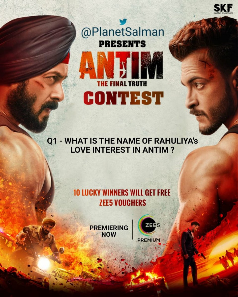 PlanetSalman's tweet photo. Dear #SalmanKhan fans. Here comes the #AntimOnZee5 contest.

Answer the Simple questions and stand a chance to win free Zee5 Annual subscription. Reply the questions Using #AntimOnZEE5 .

Que no 1 :- What is the name of Rahuliya's love interest in #Antim. https://t.co/BVp1QSK4Ty