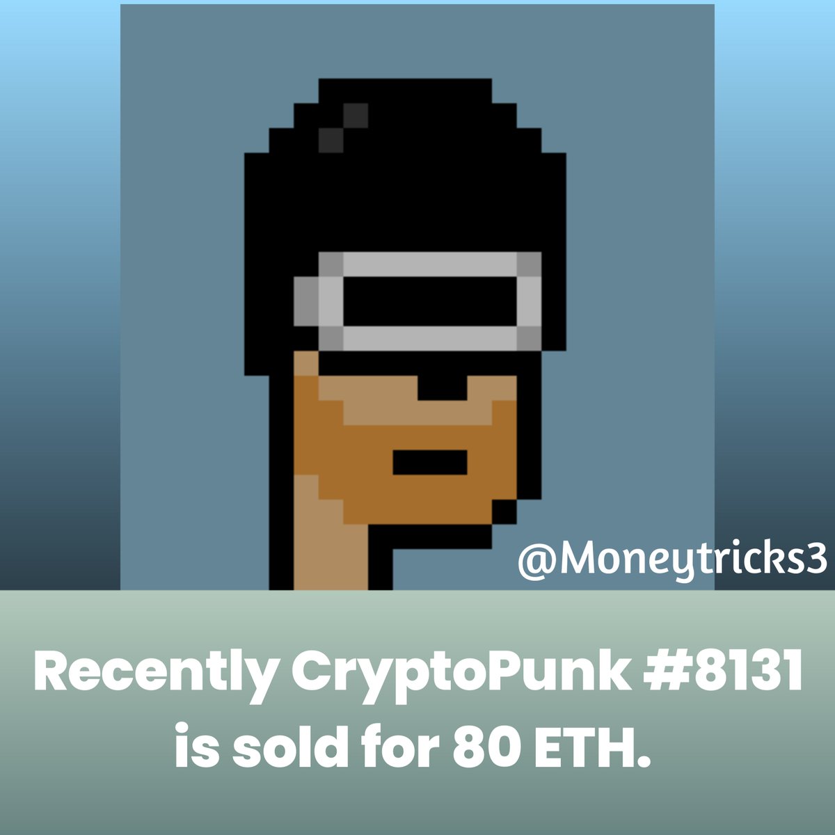 Moneytricks3's tweet photo. Recently CryptoPunk #8131 sold for 80 ETH. 

Follow @Moneytricks3 for more

#cryptoartist #nftcollection #NFTCommunity https://t.co/dK0kuSMGLB