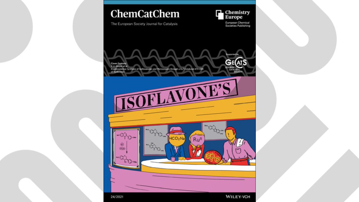 #CoverFeature Issue 24: Enantioselective Synthesis of Isoflavanones and Pterocarpans through a RuII-Catalyzed ATH-DKR of Isoflavones by @Gaspar_fv, @caleffi_gui, Paulo R. R. Costa and co-workers (@ufrj, @lqb_ufrj) onlinelibrary.wiley.com/doi/10.1002/cc…