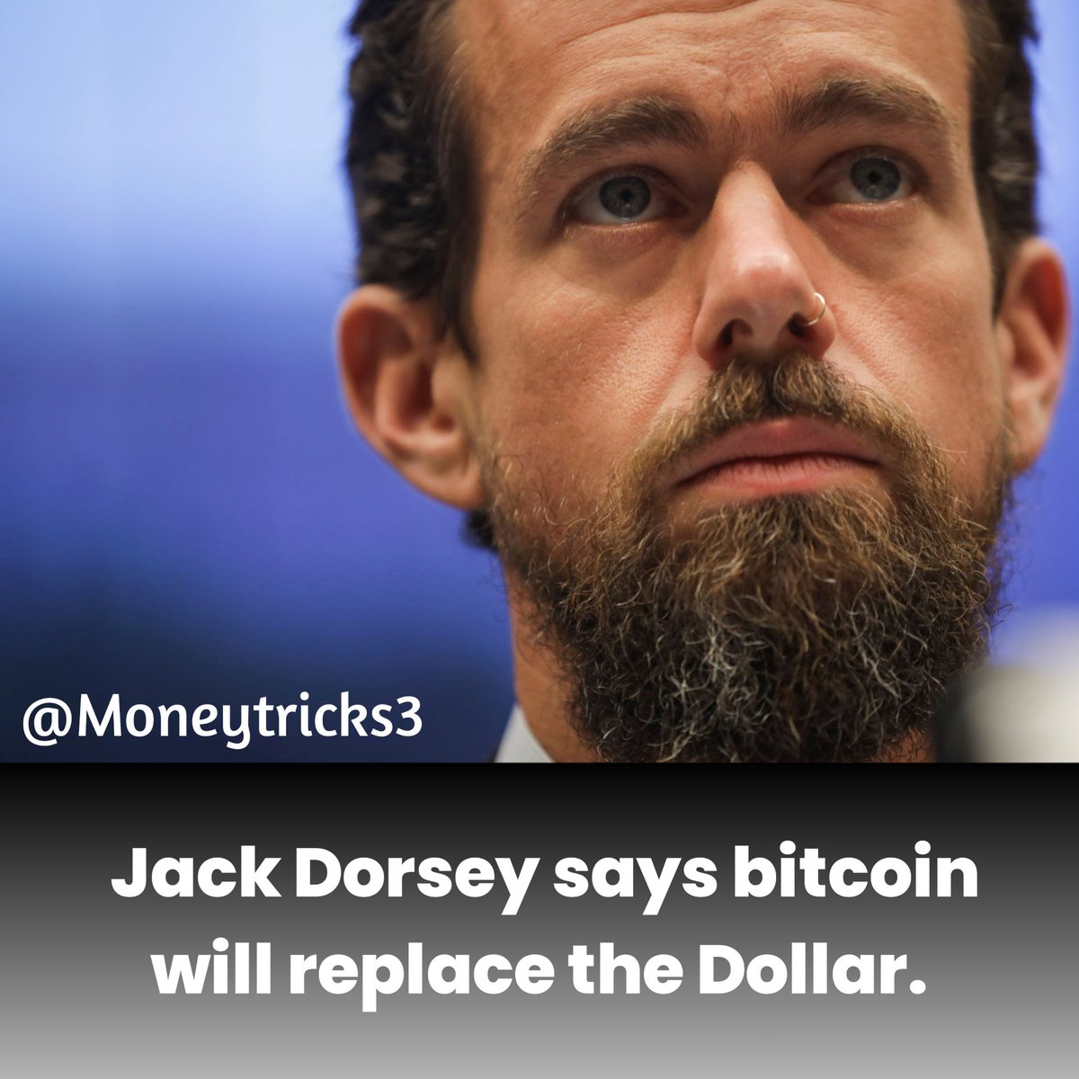 Moneytricks3's tweet photo. Jack Dorsey says bitcoin will replace the Dollar.

Follow @Moneytricks3 for more. 

 #Bitcoin #dollars #NFTCommunity https://t.co/hmtbMzPCJU