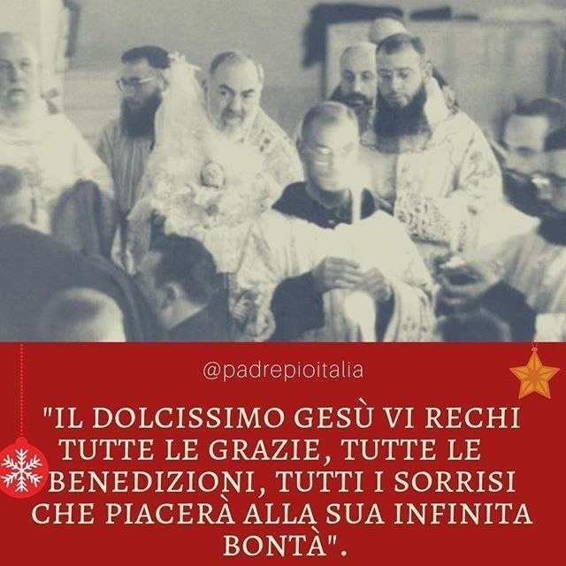 padrepioitalia's tweet photo. 🗓 24 dicembre 2021: Vigilia di Natale⁠ "Il dolcissimo Gesù vi rechi tutte le grazie, tutte le benedizioni, tutti i sorrisi che piacerà alla Sua infinita bontà". ⁠ ⁠ ⁠
- Padre Pio⁠
.⁠
.⁠
#padrepio #sanpio #fede #catholic #chiesacattolica #preghier… https://t.co/TRoOgh4Awj https://t.co/1ZPLNpf7bJ