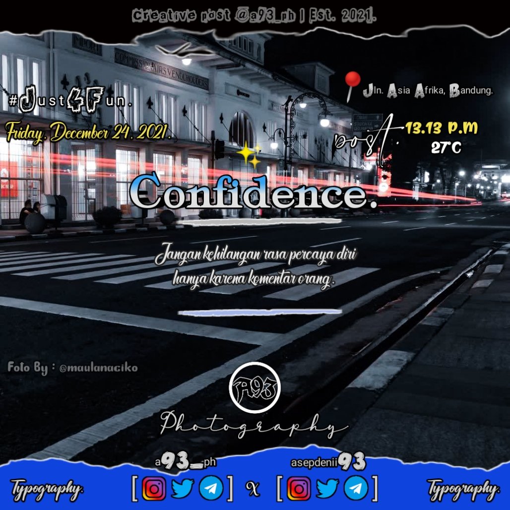 a93_j4f's tweet photo. Confidence
#confidence #jalanasiaafrika #a93 #a93photography #a93typography #just4fun #creativepost https://t.co/VQvfMm47k3