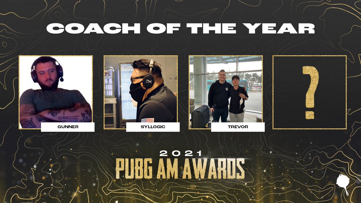 👔 COACH OF THE YEAR 👔

Your #PUBGAwards nominees are: <a href="/Owenusmc21/">FLC GUNNER</a>, <a href="/SyllogicFPS/">Syllogic</a>, <a href="/TrevorFPS/">Trevor Meredith</a>, &amp; Nominee!

↩ Reply to Nominate
💛Like or Retweet to Vote for Nomination

🗳 Nominations close at 11:59PM PT on Dec 27th.

#PannedGG #PUBGAwards #PUBGEsports