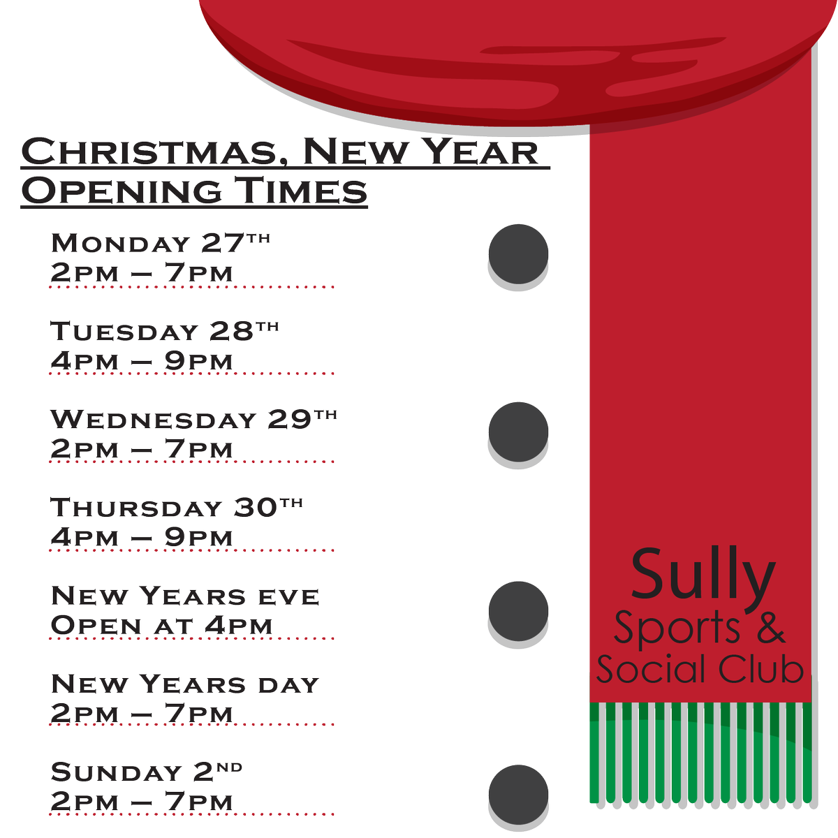 SullyClub's tweet image. Next week's opening hours.

Mon 27            2  - 7 pm.
Tues 28           4  - 9 pm
Wed 29t          2  - 7 pm
Thurs 30        4  -l 9 pm
New Year's Eve       Open at 4 pm
New Year's Day        2  - 7 pm
Sun 2                          2 - 7 pm