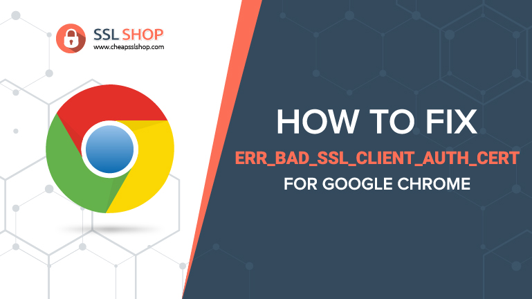 cheap_ssl_shop's tweet image. How to Fix ERR_BAD_SSL_CLIENT_AUTH_CERT for Google Chrome? - cheapsslshop.com/blog/how-to-fi…

#googlechrome #sslcertificate #chromeerror #howto #cheapsslshop