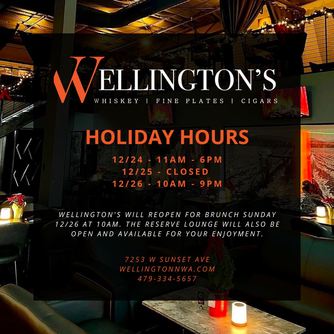 WellingtonNWA's tweet photo. We will be closing early today, our reservations will cut off at 6pm. We will also be closed 12/25 all day for the holiday but will return Sunday December 26th for brunch, starting at 10AM. Happy holidays! See you soon! #wellingtonnwa https://t.co/HSyVkuG0i8