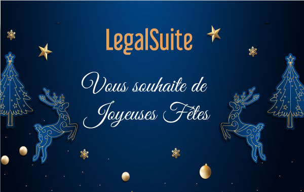 ☃ Legal Suite vous souhaite de joyeuses fêtes 🎁🎄