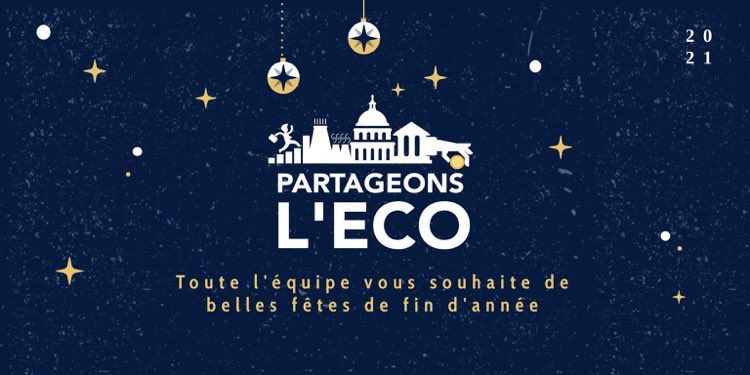 L’équipe de Partageons l’Éco et de l’<a href="/EESorbonne/">Sorbonne School of Economics</a> 
 vous souhaitent d’excellentes fêtes de fin d’année. 

Rendez-vous en 2022 pour décrypter l’économie avec nos partenaires🎄🎁