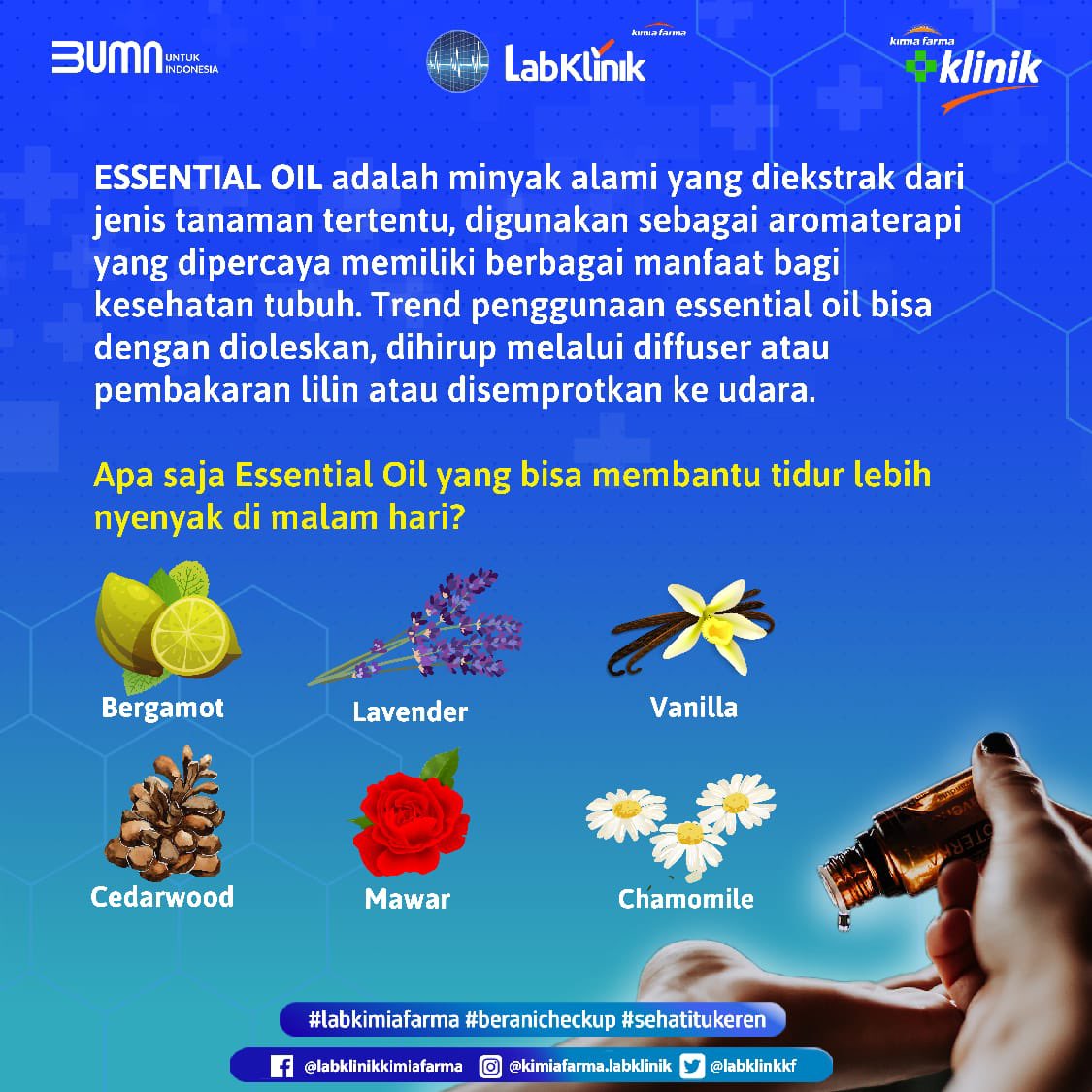 kaeflabklinik's tweet photo. Hai Sahabat Kaef,
Aroma terapi kini sedang populer dipercaya berguna untuk mengatasi sulit tidur loh. Ada beragam jenis minyak esensial yang dapat membuat tidur lebih nyenyak, apa saja itu? simak informasinya ya!
#TipsTidur
#TipsTidurNyenyak
#BeraniCheckUp
#LabKlinikKimiaFarma https://t.co/nIT6JJxlZJ