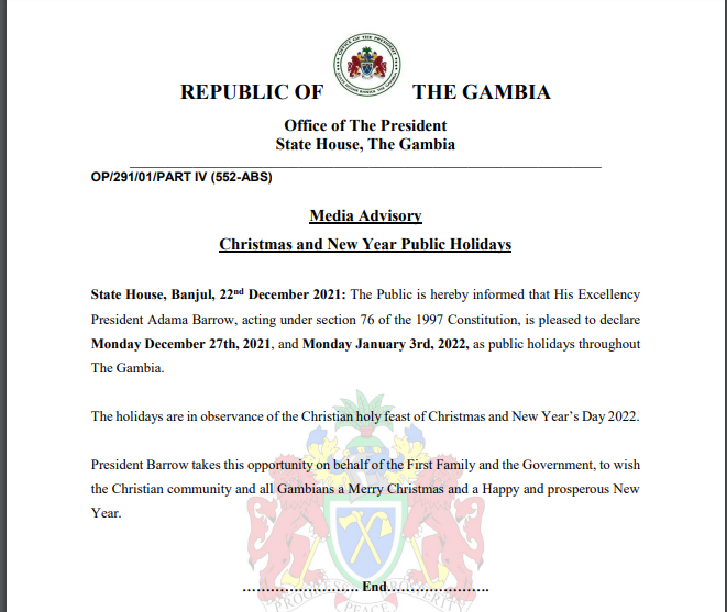 gomez_anta's tweet photo. President Barrow declares Monday December 27th, 2021, and Monday January 3rd, 2022, as public holidays throughout The #Gambia.
The holidays are in observance of the Christian holy feast of Christmas and New Year’s Day 2022. https://t.co/9HOkv9gwyH