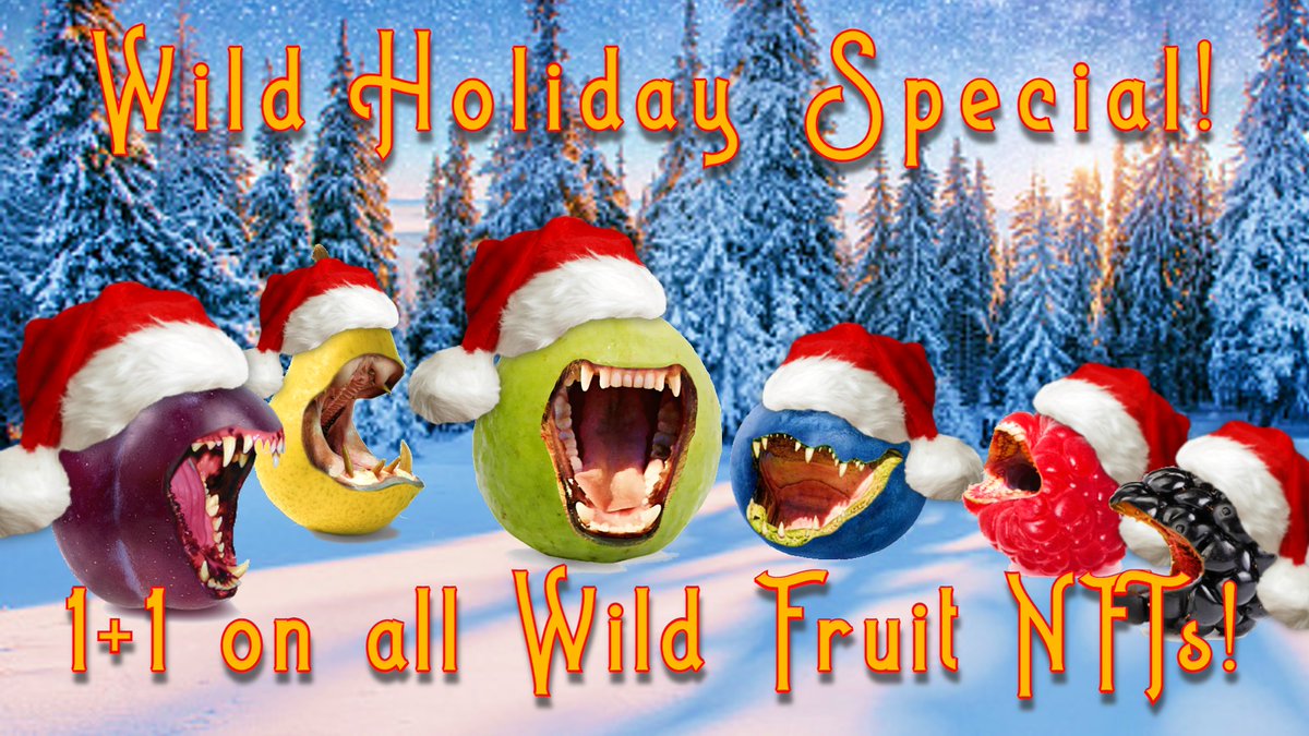 Don't miss out on our limited-time Wild Fruit holiday Buy 1 Get 1 FREE deal! 

See pinned tweet for more details.

#NFT #NFTs #NFTCommunity #nftcollector #nftcollectors