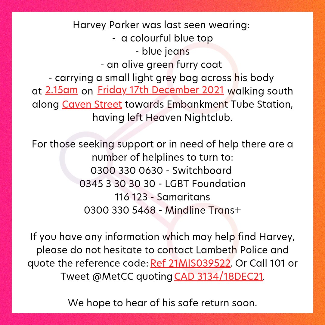 studentpride's tweet photo. The appeal regarding #HarveyParker's disappearance is still ongoing 1 week later
If you have any information which may help #FindHarvey do not hesitate to contact police quoting Ref 21MIS039522 Call 101 or Tweet @MetCC with CAD 3134/18DEC21
We hope to hear of his safe return soon https://t.co/J0jceNdefb