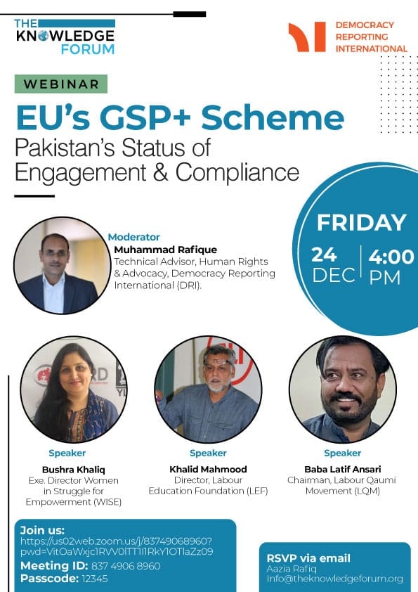 DRI Pakistan (@dripakistan) on Twitter photo Collaborating with <a href="/tkfpak/">The Knowledge Forum</a>, DRI is organizing a webinar on the #EU #GSP+ Scheme & what #Pakistan's status of engagement/compliance is.
Join us live through zoom link: us02web.zoom.us/j/83749068960...
Meeting ID: 837 4906 8960
Passcode: 12345 Collaborating with <a href="/tkfpak/">The Knowledge Forum</a>, DRI is organizing a webinar on the #EU #GSP+ Scheme & what #Pakistan's status of engagement/compliance is.
Join us live through zoom link: us02web.zoom.us/j/83749068960...
Meeting ID: 837 4906 8960
Passcode: 12345