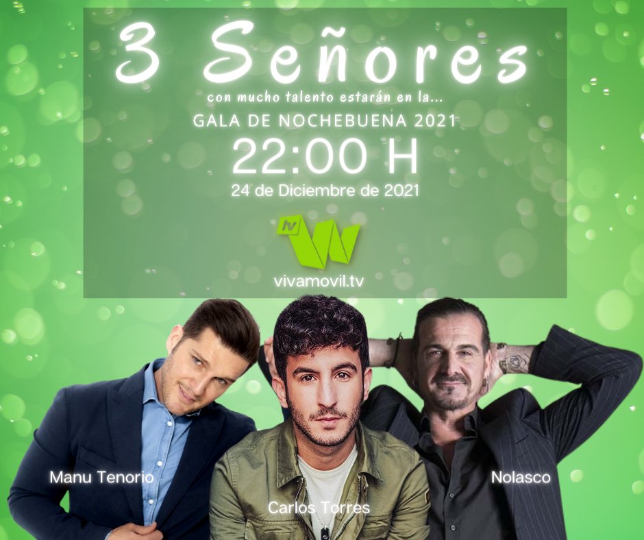 🎁 Gala de #Nochebuena2021 con las actuaciones de Nolasco, Carlos Torres y Triana, Vanesa Montaño, Ana de Caro, Hermanas Villaú, Dstyleria, Laura Gallego, Carmela de Jérez, Antonio Cortés, Marta Quintero, Sylvia Pantoja y Manu Tenorio.