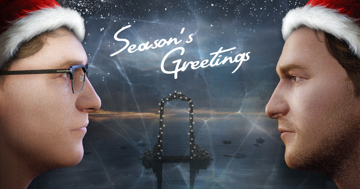 From the entire Twin Mirror team, we wish you happy holidays