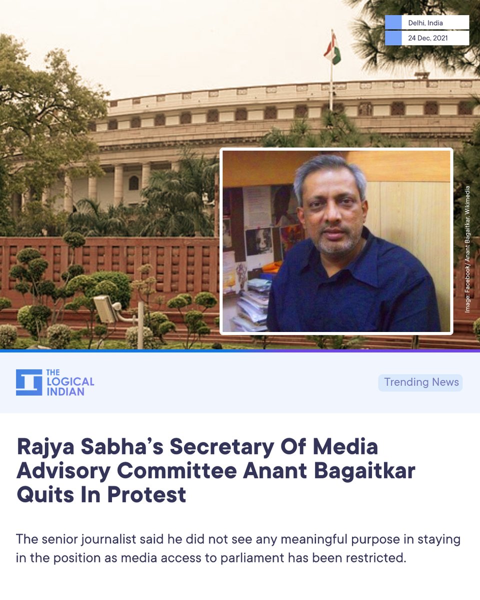 LogicalIndians's tweet photo. #RestrictedMediaAccess: Journalist Anant Bagaitkar On Tuesday, Dec 21, resigned as the secretary of Rajya Sabha’s Media Advisory Committee citing the media access to the #Parliament has been restricted.

 #RajyaSabha #PressFreedom https://t.co/BQtoMGDY6H