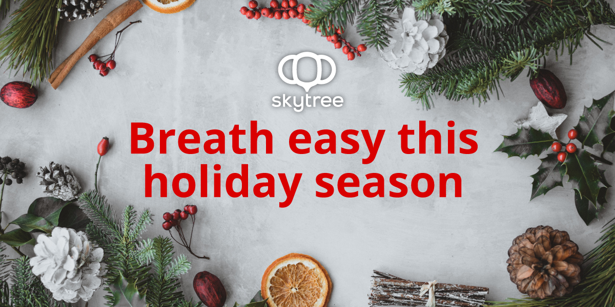 On this #holiday we at Skytree want to wish everyone a relaxing and food filled time to share with your loved ones. Breath easy and welcome in a new year with so many new possibilities!