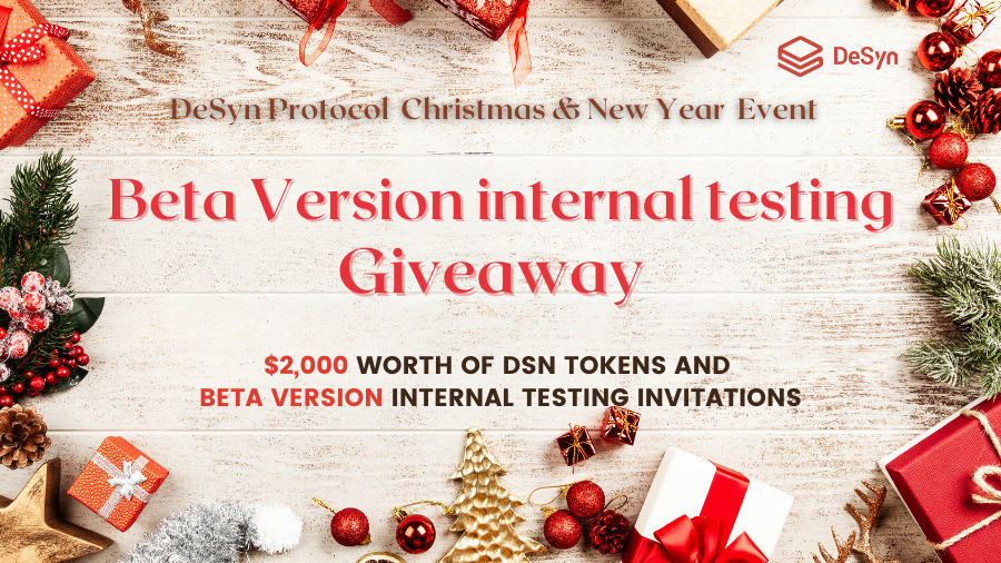 DeSyn Protocol Christmas &amp; New Year Event - Beta Version internal testing Giveaway

🎁Complete tasks to share the total of $2,000 worth of $DSN tokens and Beta Version internal testing invitations

▶️To Start: gleam.io/uWRYV/desyn-pr…

More Details: bit.ly/30WGE8D