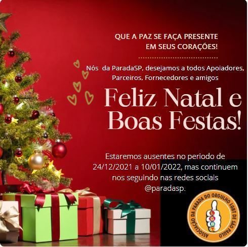 paradasp's tweet photo. Desejamos um Feliz Natal e Boas Festas para todos os Apoiadores, Parceiros, Fornecedores e Amigos! ❤🏳️🌈
#feliznatal #boasfestas #felizanonovo #feliz2022 #paradalgbt #paradalgbtq #paradasp #apolgbtsp https://t.co/rlrNegiogj