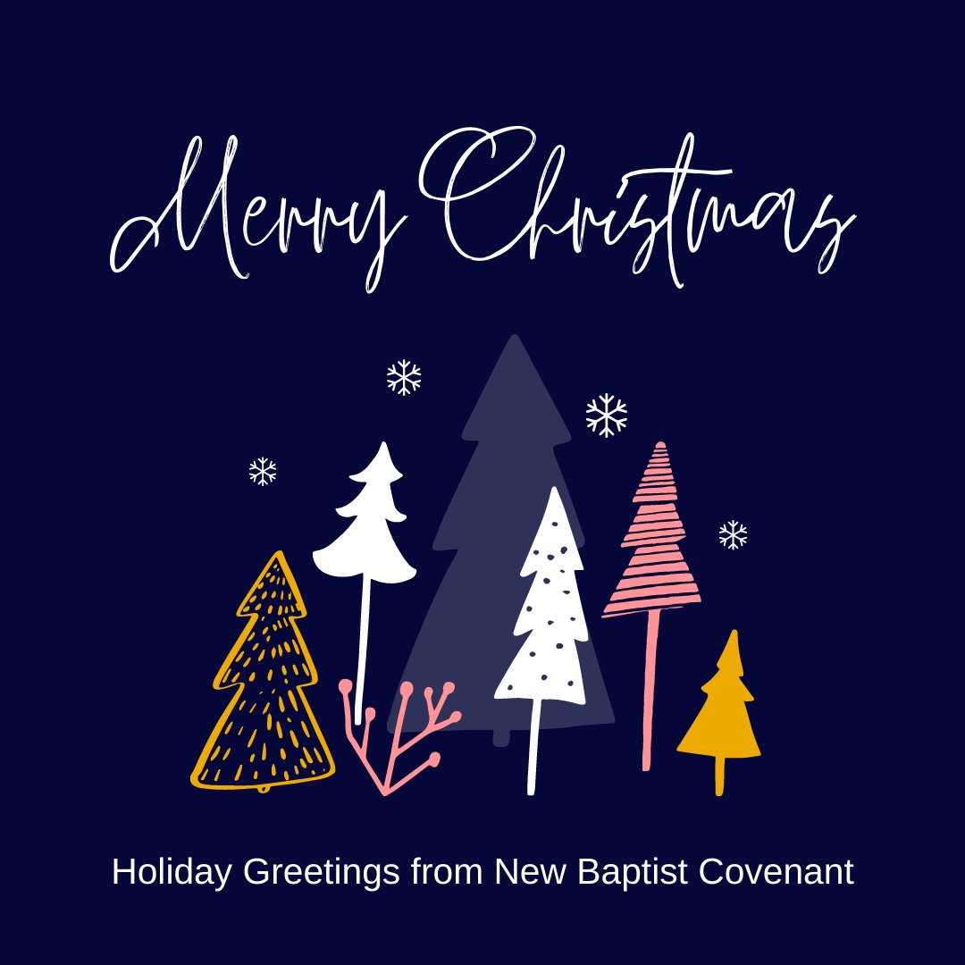 NewBaptCovenant's tweet photo. Merry Christmas to you from New Baptist Covenant! https://t.co/uVtthl9qmY